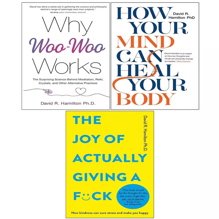 David R. Hamilton 3 Books Set Woo-Woo, Joy Actually Giving a F*ck, How Your Mind - The Book Bundle