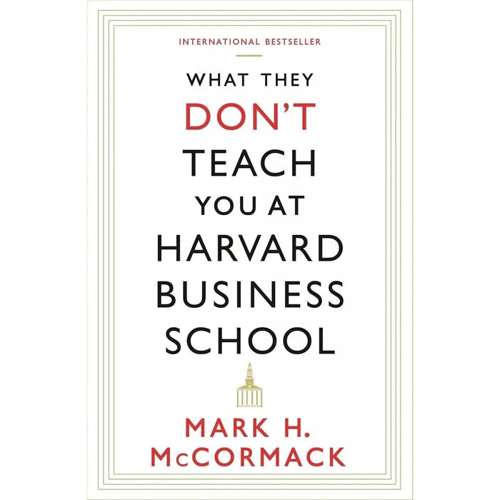 Mark H. McCormack Collection 3 Books Set (Beyond Harvard, What They Still Don’t) - The Book Bundle
