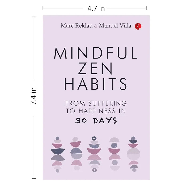 Book cover of "Mindful Zen Habits" by Manuel Villa & Marc Reklau, featuring a serene zen-inspired design.