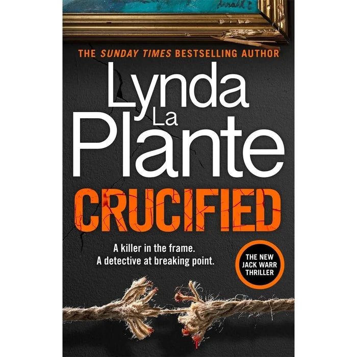 Detective Jack Warr Series 5 Books Collection Set by Lynda La Plante Crucified, Buried - The Book Bundle
