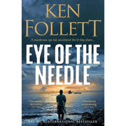 Three paperback Ken Follett thriller books in the collection set, including Eye of the Needle, A Place Called Freedom, and Never.