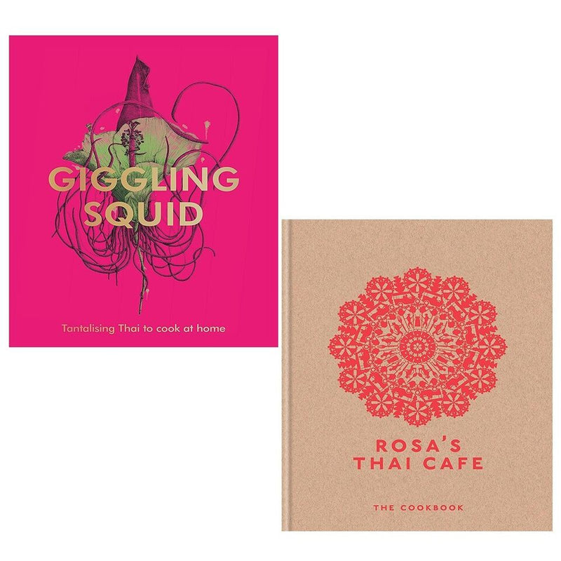 Giggling Squid Cookbook,Rosa's Thai Cafe Saiphin Moore 2 Books Set - The Book Bundle