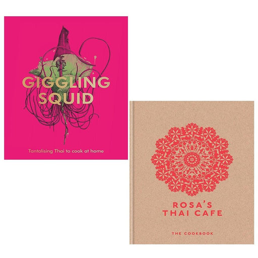 Giggling Squid Cookbook,Rosa's Thai Cafe Saiphin Moore 2 Books Set - The Book Bundle