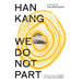 Han Kang Collection 4 Books Set (We Do Not Part, The Vegetarian, Human Acts and The White Book) - The Book Bundle