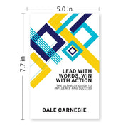 Lead With Words, Win With Action: The Ultimate Guide To Influence And Success by Dale Carnegie - The Book Bundle