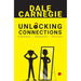 Unlocking Connections Awkward to Awesome in Minutes by Dale Carnegie - The Book Bundle