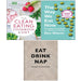 Way We Eat Now,Clean Eating Cookbook, Eat,Drink,Nap Soho House 3 Books Set - The Book Bundle