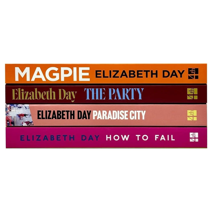 Elizabeth Day 4 Books Collection Set (Paradise City, Magpie, How to Fail, Party) - The Book Bundle
