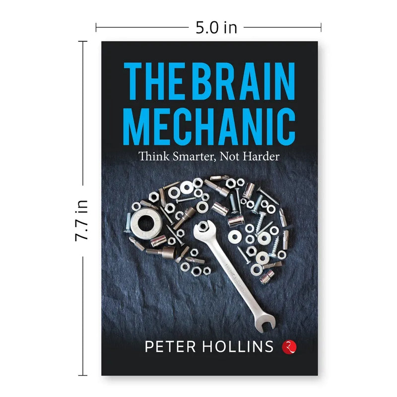 Book cover of "The Brain Mechanic" by Peter Hollins, published by Rupa Publications India, featuring a brain illustration on a blue background.