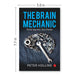 The Brain Mechanic: Think Smarter, Not Harder by Peter Hollins - The Book Bundle