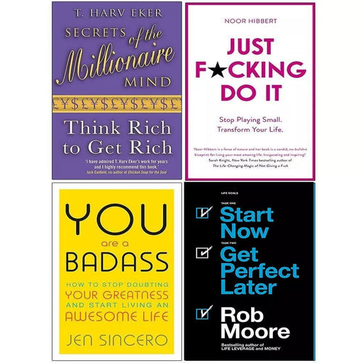 Secrets of the Millionaire Mind, Just F*cking Do It, You Are a Badass, Start Now Get Perfect Later 4 Books Collection Set - The Book Bundle