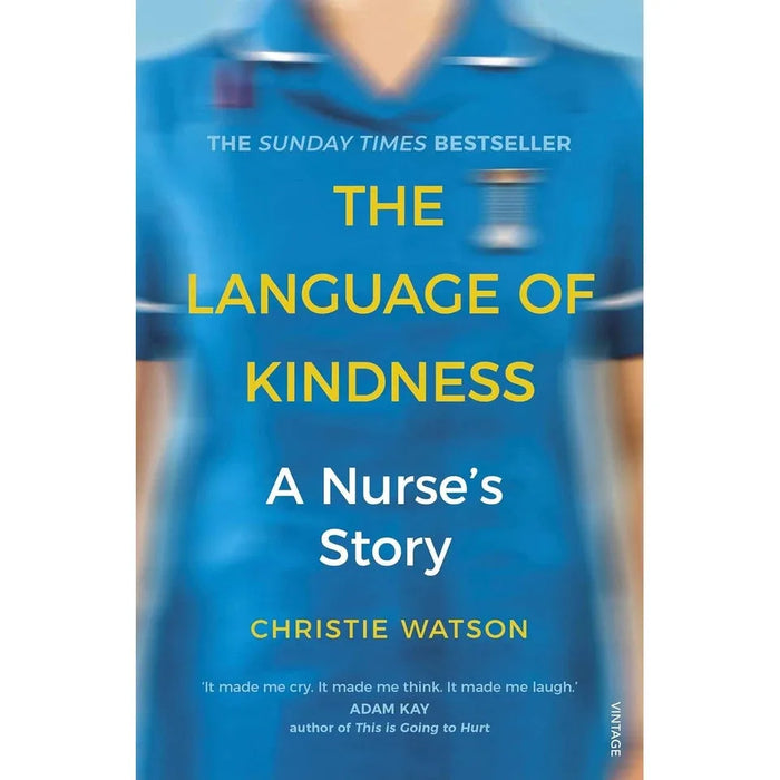 Christie Watson 3 Books Collection Set (A Nurse's Story by Louise Curtis, Courage to Care, Language of Kindness) - The Book Bundle