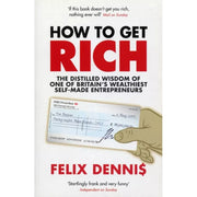 How to Get Rich,Science of Getting Rich Wallace D Watt, Get Rich Now 3 Books Set - The Book Bundle