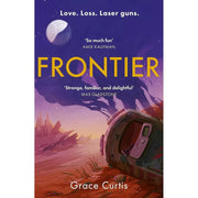 Grace Curtis Collection 3 Books Set Idolfire (HB), Floating Hotel, Frontier Set - The Book Bundle
