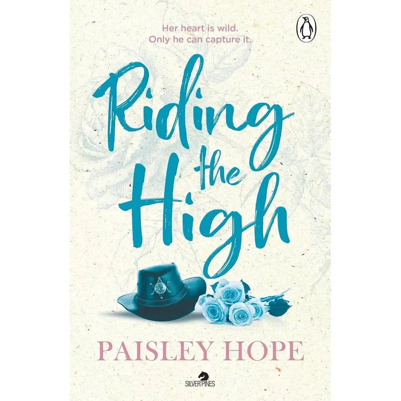 Silver Pines Ranch Series 3 Books Collection Set by Paisley Hope Riding the High - The Book Bundle