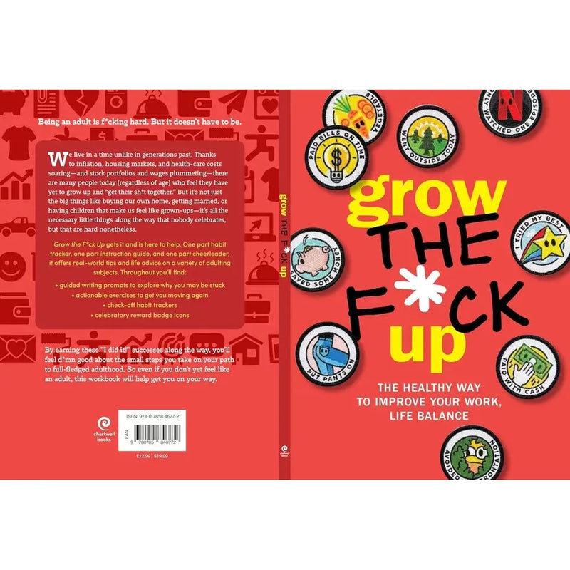 Grow the F*ck Up: Healthy Way to Improve Your Work, Life by Chartwell Books - The Book Bundle