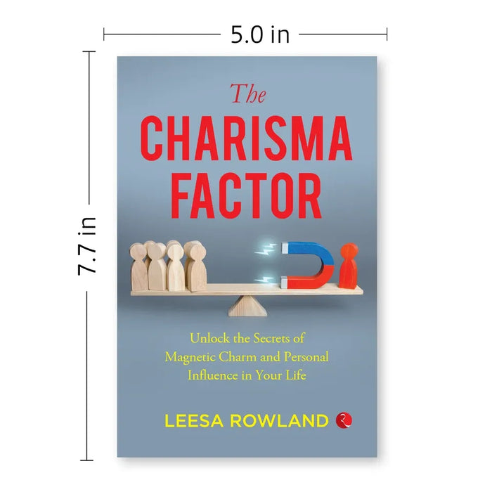The Charisma Factor: Unlock the Secrets of Magnetic Charm and Personal Influence in Your Life - The Book Bundle
