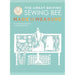 The Great British Sewing Bee Collection 2 Books Set Made to Measure & The Skills - The Book Bundle