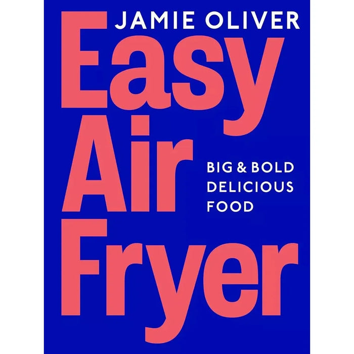 Jamie Oliver Collection 3 Books Set Easy Air Fryer, 7 Ways, Ultimate Veg (HB) - The Book Bundle