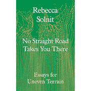 Rebecca Solnit Collection 2 Books Set No Straight Road Takes You There HB, Field - The Book Bundle