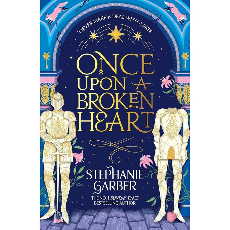 Set of three Stephanie Garber Once Upon a Broken Heart series books in Hodderscap edition, featuring colorful covers and fantasy artwork.