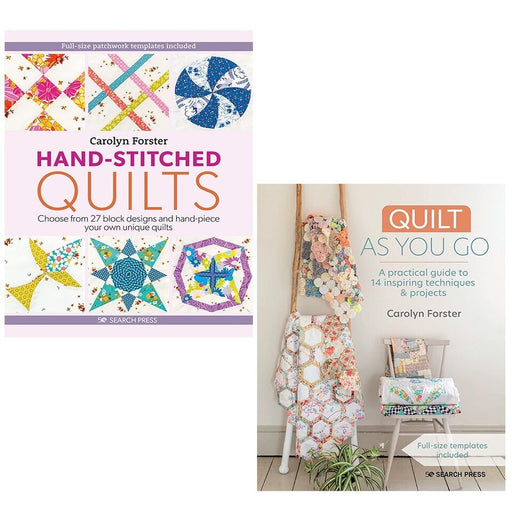 Carolyn Forster Collection 2 Books Set Hand-Stitched Quilts, Quilt As You Go - The Book Bundle