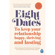 Fight Right How Successful , Eight Dates & The Seven Principles 3 Books Set - The Book Bundle