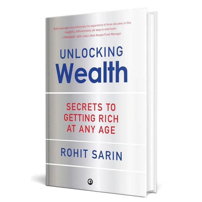 Unlocking Wealth: Secrets to Getting Rich at Any Age by Rohit Sarin Hardcover - The Book Bundle