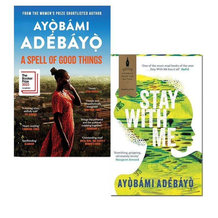 Ayobami Adebayo Collection 2 Books Set (A Spell of Good Things [Hardcover], Stay With Me) - The Book Bundle