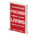 Focused Living: Master Your Goals In A World Full of Distractions by Daniel Harper - The Book Bundle