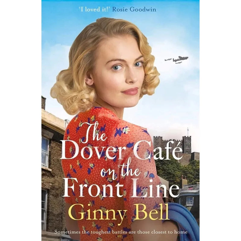 Dover Cafe Series 5 Books Collection Set by Ginny Bell Return to the Dover Cafe at War, Dover Cafe on Trial - The Book Bundle