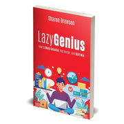 Lazy Genius : How to Work Smarter, Not Harder, and Still Win by Sharon Drewson - The Book Bundle