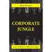 Corporate Jungle : Know The Hows of Office Power Plays by Rosa Kanter - The Book Bundle