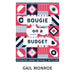 Bougie on a Budget : Spending Smart Without Settling by Gail Monroe - The Book Bundle