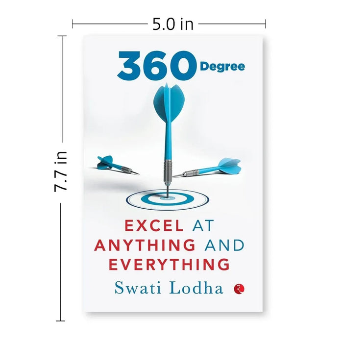 360 DEGREE: Excel at Anything and Everything by Swati Lodha - The Book Bundle