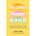 Healthy Happy ADHD Lisa Dee, Unmasked by Ellie Middleton (HB) 2 Books Collection Set - The Book Bundle