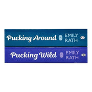 Jacksonville Rays Series By Emily Rath 2 Books Collection Set (Pucking Around, Pucking Wild) - The Book Bundle