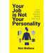 Your Job Is Not Your Personality: How to Win Without Selling Your Soul by Ken Wallace - The Book Bundle
