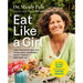 Eat Like a Girl(HB), Celery Juice Green Smoothie, The Comprehensive Beginner's Guide to Plant-Based Cookbook 3 Books Collection Set - The Book Bundle