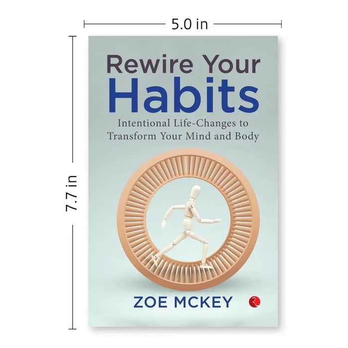 Rewire Your Habits: Intentional Life-Changes to Transform by Zoe McKey - The Book Bundle