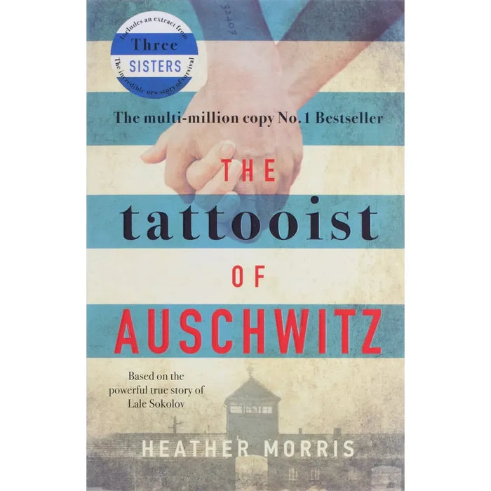 Tattooist of Auschwitz Trilogy 3 Books Collection Set by Heather Morris (The Tattooist of Auschwitz, Cilka's Journey, Three Sisters) - The Book Bundle