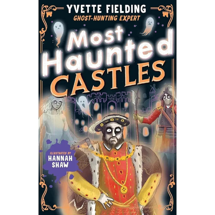 Yvette Fielding 3 Books Collection Set (Most Haunted Castles, Most Haunted Theatres and Most Haunted Houses) - The Book Bundle