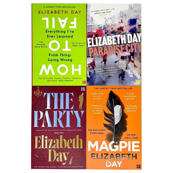 Elizabeth Day 4 Books Collection Set (Paradise City, Magpie, How to Fail, Party) - The Book Bundle