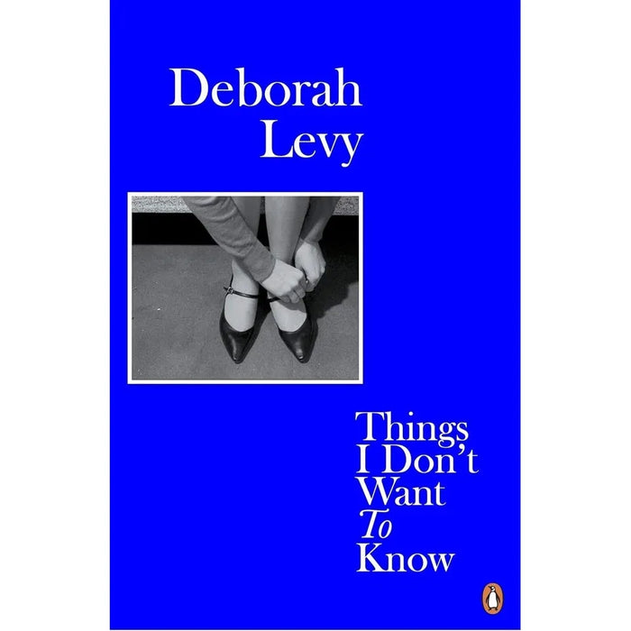 Living Autobiography Series 3 Books Collection Set by Deborah Levy Things I Don't Want to Know, Real Estate - The Book Bundle