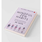 Book cover of "MINDFUL ZEN HABITS" by Manuel Villa & Marc Reklau, featuring a calming Zen-inspired design and title text.