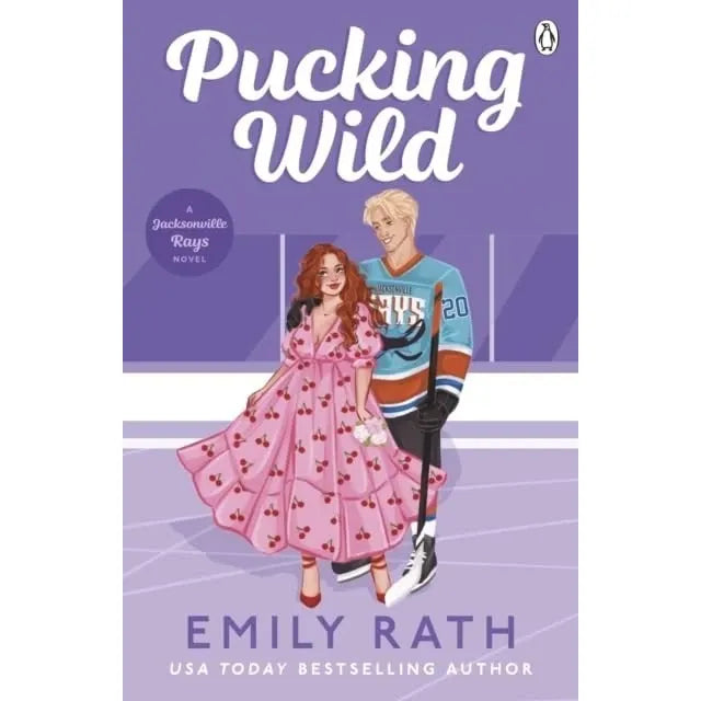 Jacksonville Rays Series By Emily Rath 2 Books Collection Set (Pucking Around, Pucking Wild) - The Book Bundle
