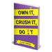 OWN IT, CRUSH IT, DO IT by James Rohn Paperback - The Book Bundle