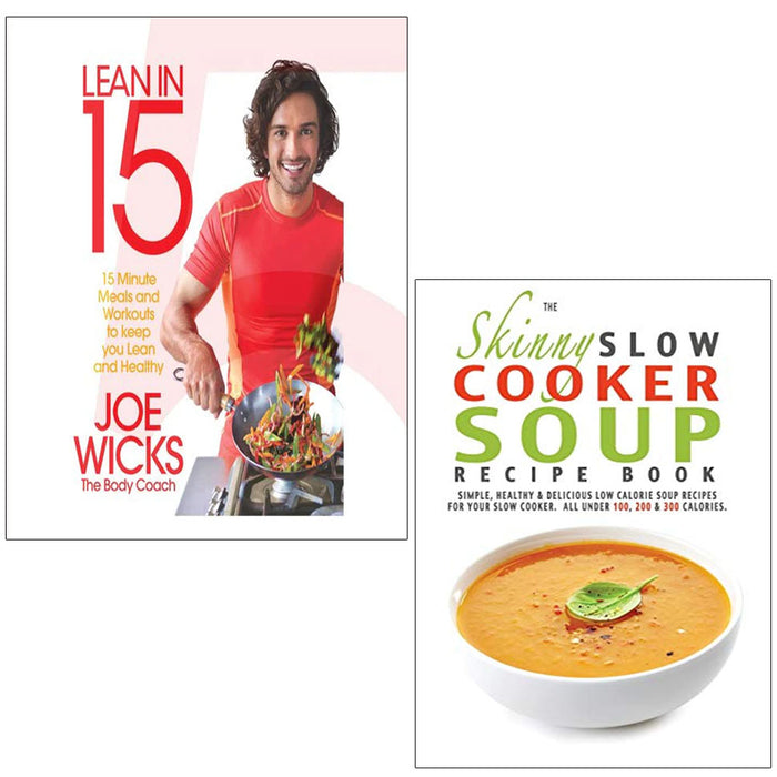 Lean in 15 and The Skinny Slow Cooker Soup Recipe Book 2 Books Collection Set - The Book Bundle