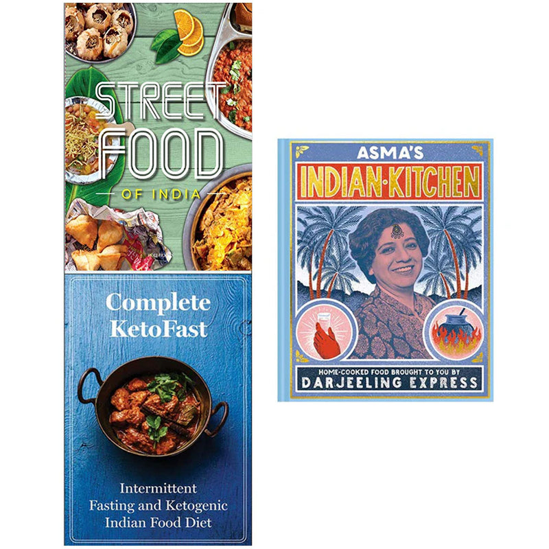 Asmas Indian Kitchen [Hardcover], Street Food, Complete Ketofast 3 Books Collection Set - The Book Bundle