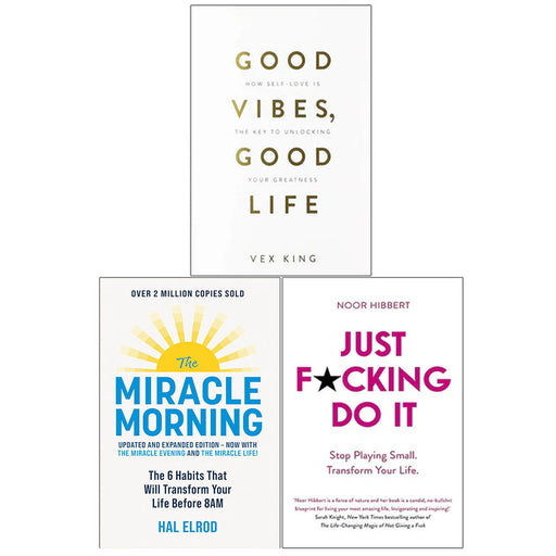 Just F*cking Do It, Good Vibes Good Life, The Miracle Morning 3 Books Collection Set - The Book Bundle